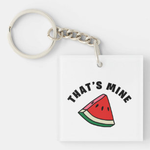 That's Mine - Watermelon Key Ring