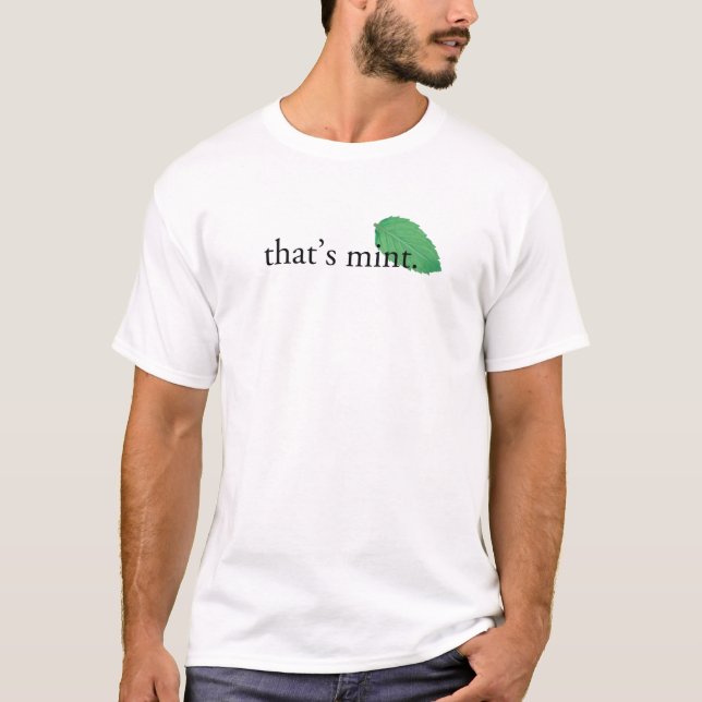 "That's Mint" T-Shirt (Front)