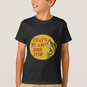 Thats My Bro Stop Funny Fishing  T-Shirt