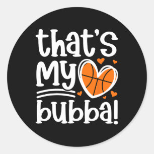 That's My Bub Sketll Sister Of A Sketll Player Classic Round Sticker