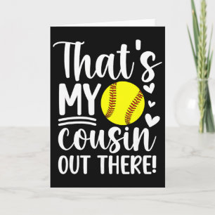 That's My Cousin Softll Cousin Of A Softll Player  Card