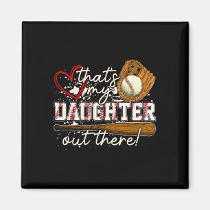 That's My Daughter Out There Sell Matching Family Magnet