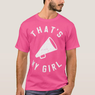 That'S My Girl Cheerleading T-Shirt