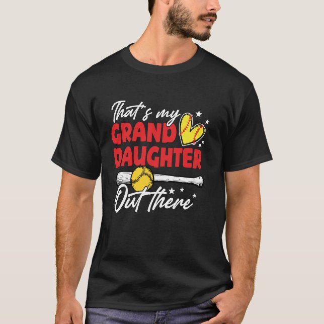 That's My Grandaughter Out There Funny Baseball Gr T-Shirt (Front)