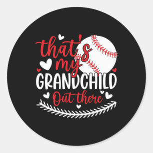 That's My Grandchild Out There Funny Baseball Gran Classic Round Sticker