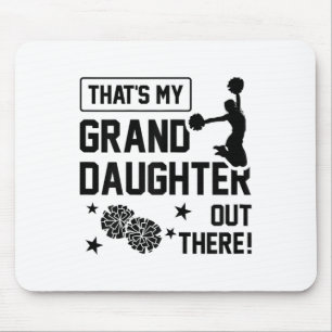 That's My Granddaughter Out There Cheerleading Che Mouse Mat