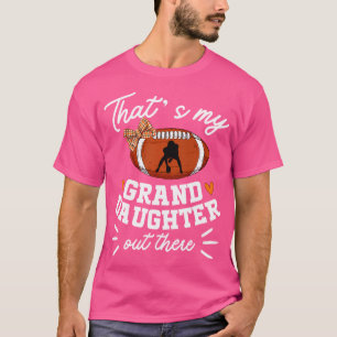 That'S My Granddaughter Out There Football Grandma T-Shirt