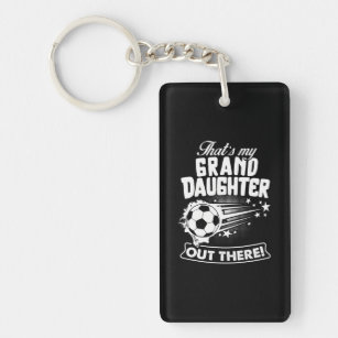 That's my Granddaughter out there! soccer girl Key Ring