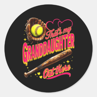 Thats My Granddaughter Out There Softball Grandma  Classic Round Sticker