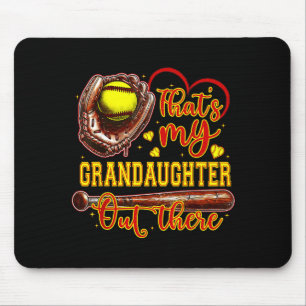 That's My Granddaughter Out There Softball Grandma Mouse Mat