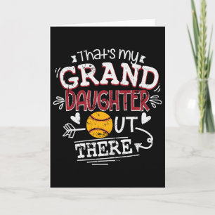 That's My Granddaughter Out There Softll Grandma F Card