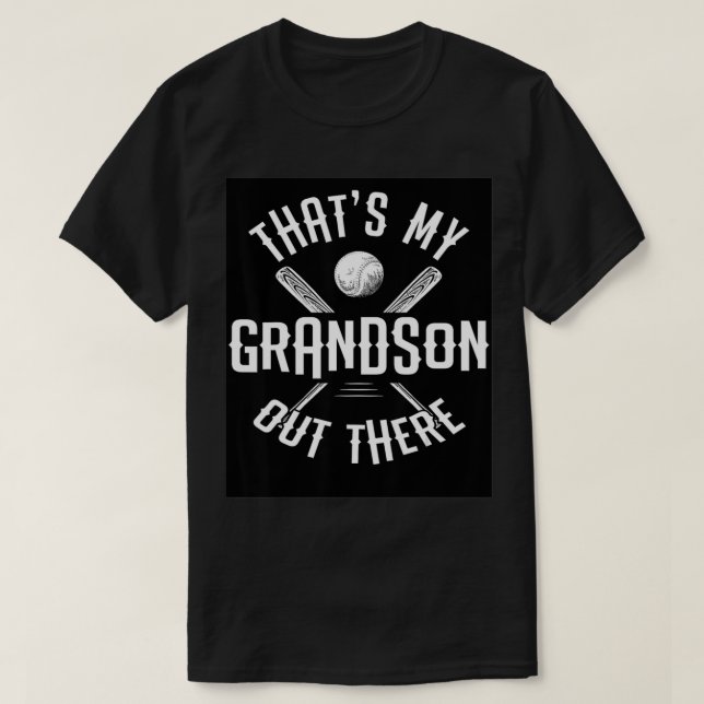That's My Grandson  Baseball Grandma Grandpa Gift  T-Shirt (Design Front)