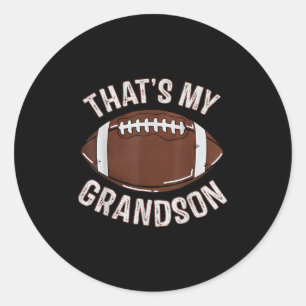 That's My Grandson Football Grandma Granddad Famil Classic Round Sticker