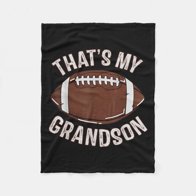 That's My Grandson Football Grandma Granddad Famil Fleece Blanket (Front)