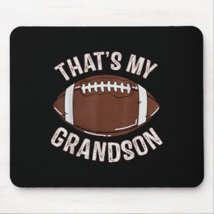 That's My Grandson Football Grandma Granddad Famil Mouse Mat