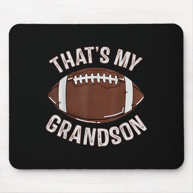 That's My Grandson Football Grandma Granddad Famil Mouse Mat (Front)