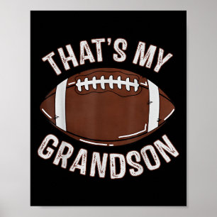 That's My Grandson Football Grandma Granddad Famil Poster