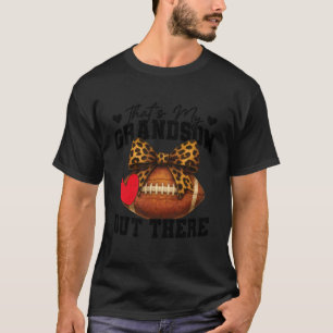 That's My Grandson Football Out There Funny Footba T-Shirt