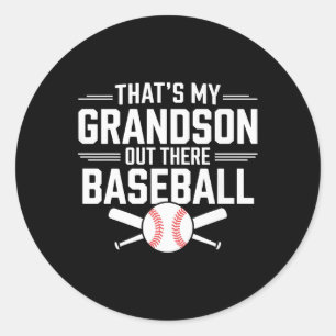 Thats My Grandson Out Baseball Grandma Mothers Day Classic Round Sticker