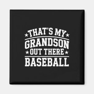 Thats My Grandson Out Baseball Grandma Mothers Day Magnet