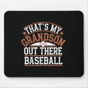 Thats My Grandson Out Baseball Grandma Mothers Day Mouse Mat