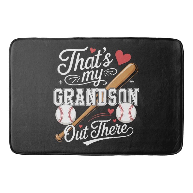 That's My Grandson Out There Baseball Bath Mat (Front)