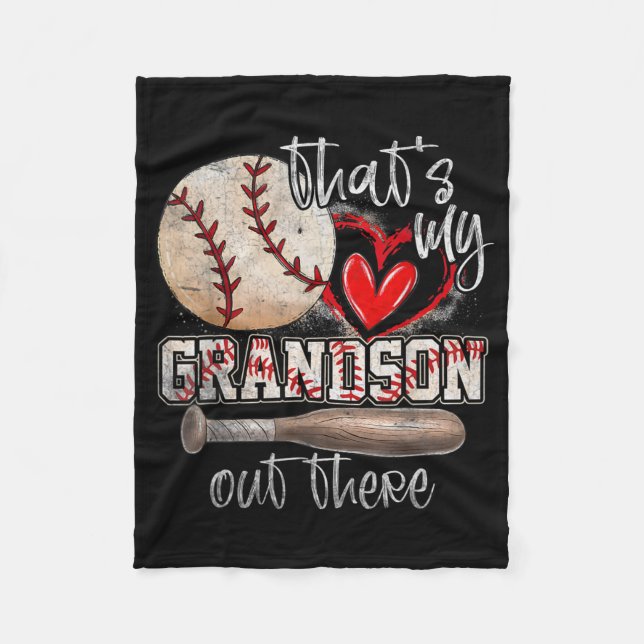 That's My Grandson Out There Baseball  Fleece Blanket (Front)
