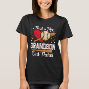 Thats My Grandson Out There Baseball Grandma Baseb T-Shirt