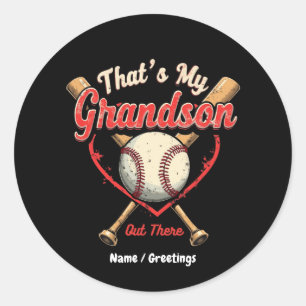 Thats My Grandson Out There Baseball Grandma Funny Classic Round Sticker
