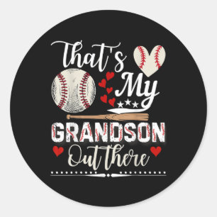 Thats My Grandson Out There Baseball Grandma Grand Classic Round Sticker