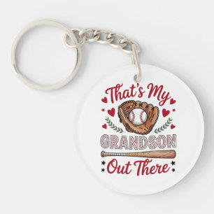 That's My Grandson Out There Baseball Grandma Key Ring