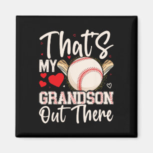 That's My Grandson Out There Baseball Grandma Moth Magnet