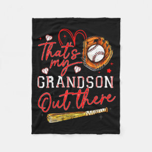 Thats My Grandson Out There Baseball Grandma Mothe Fleece Blanket