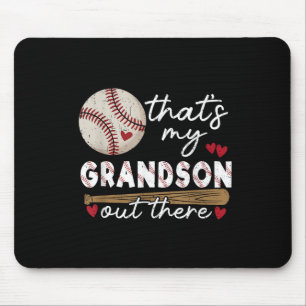 Thats My Grandson Out There Baseball Grandma Mothe Mouse Mat