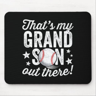 Thats My Grandson Out There Baseball Grandma T Shi Mouse Mat