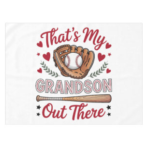 That's My Grandson Out There Baseball Grandma  Tablecloth