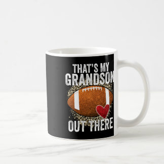 That's My Grandson Out There Football Grandma Gran Coffee Mug