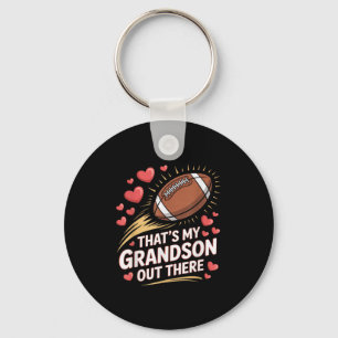 Thats My Grandson Out There Football Grandparent  Key Ring