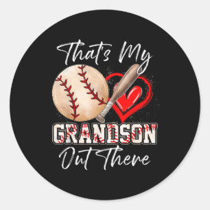 That's My Grandson Out There Funny Baseball Grandm Classic Round Sticker
