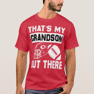 Thats My Grandson Out There Funny Grandma T-Shirt