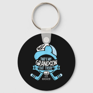 That's My Grandson Out There Ice Hockey Sports Ath Key Ring