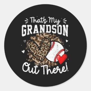 That's My Grandson Out There Sell Grandma Mothers  Classic Round Sticker