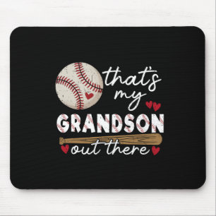 That's My Grandson Out There Sell Grandma Mothers  Mouse Mat
