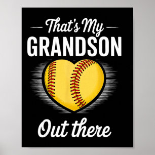 That's My Grandson Out There Softll Grandma Mother Poster