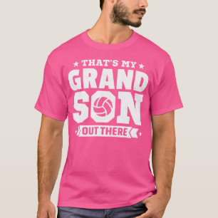 That'S My Grandson Out There Volleyball Grandparen T-Shirt