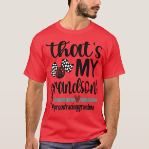 That's My Grandson Racing Grandma Race Grandmother T-Shirt