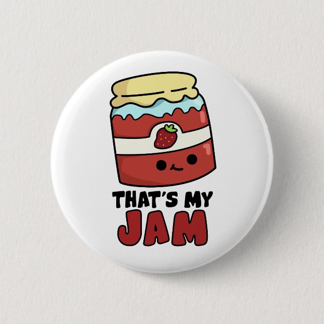 That's My Jam Funny Jar of Jam Pun  6 Cm Round Badge (Front)