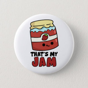 That's My Jam Funny Jar of Jam Pun 6 Cm Round Badge