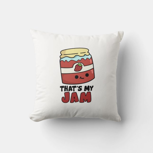 That's My Jam Funny Jar of Jam Pun  Cushion (Front)