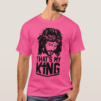 That'S My King T-Shirt